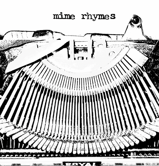 mime ryhmes 22'